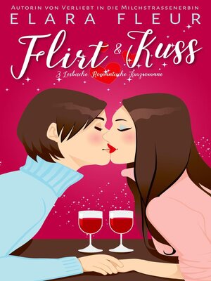 cover image of Flirt und Kuss